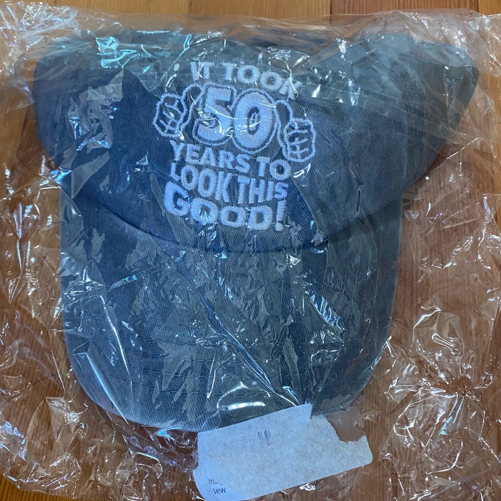 “It took 50 years to look this good” hat BRAND NEW